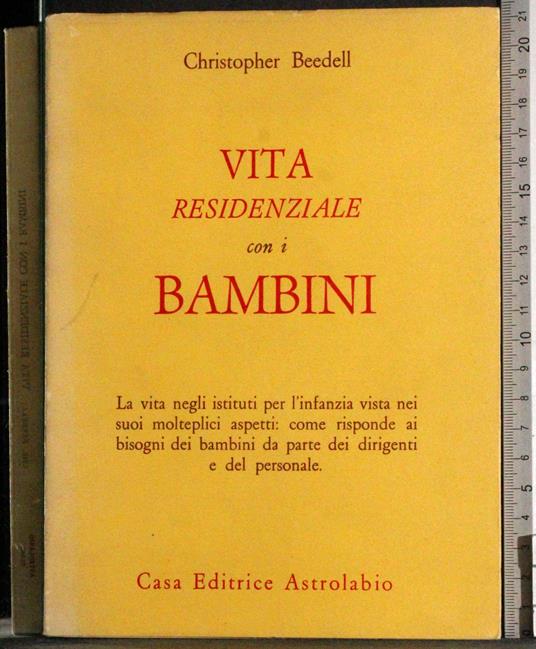 Vita residenziale con i bambini - Christopher Beedell - copertina