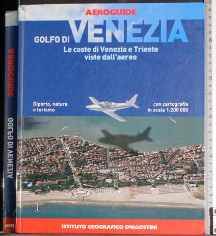 Aeroguide. Golfo di Venezia - G. Valerio Catullo - copertina