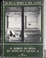 Il 400 a Roma e Lazio. Borgo di Ostia da Sisto IV a Giulio II