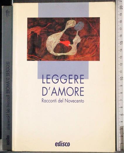 Leggere d'amore. Racconti del novecento - copertina