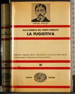 Alla ricerca del tempo perduto. La Fuggitiva