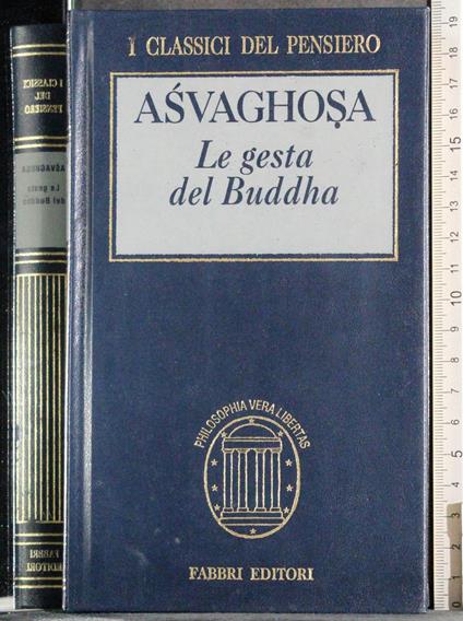 I classici del pensiero. Le gesta di Buddha - Asvaghosa - copertina