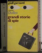 Grandi storie di spie