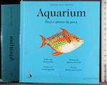 Aquarium. Pesci e attrezzi da pesca