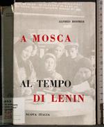 A Mosca al tempo di Lenin