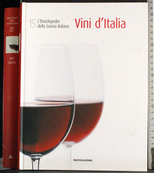 L' Enciclopedia cucina Italiana Vol 15 Vini d'Italia - G. Valerio Catullo - copertina