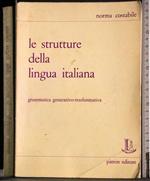 Le strutture della lingua Italiana