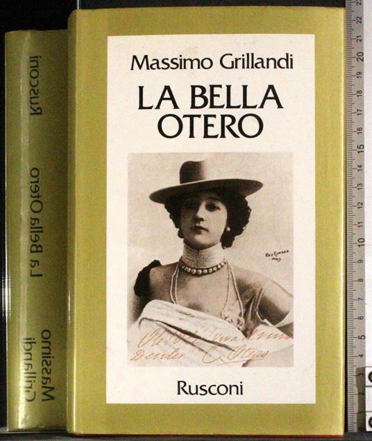 bella Otero - Massimo Grillandi - copertina