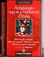 Guida Touring. Artigianato sapori e tradizioni d'Italia