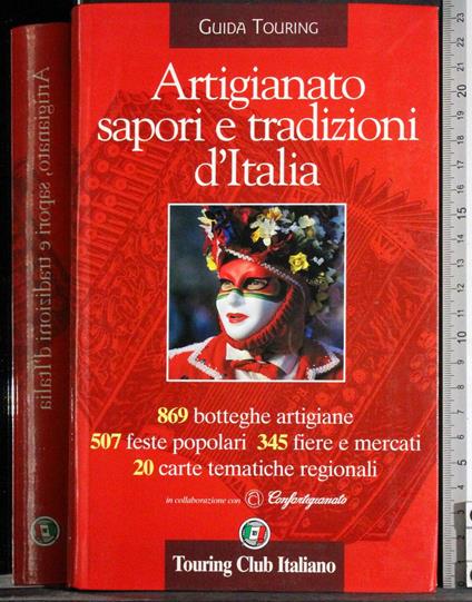 Guida Touring. Artigianato sapori e tradizioni d'Italia - G. Valerio Catullo - copertina