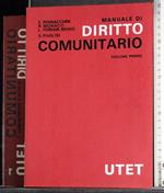 Manuale di diritto comunitario Vol 1