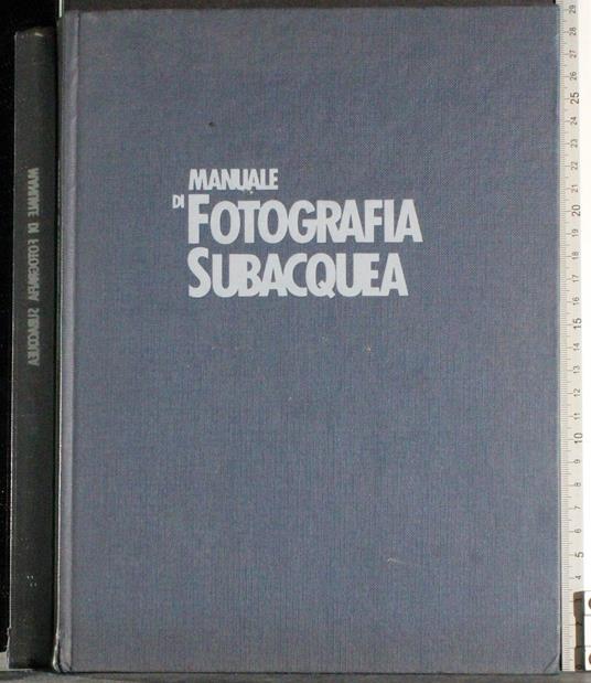 Manuale di fotografia subacquea - copertina