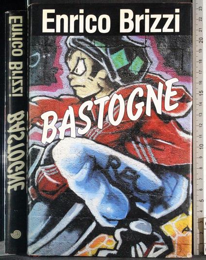 Bastogne - Enrico Brizzi - copertina