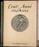 Cent' anni 1894-1994