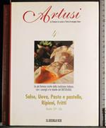 Artusi 4. Salse, Uova, Paste e pastelle, Ripieni, Fritti