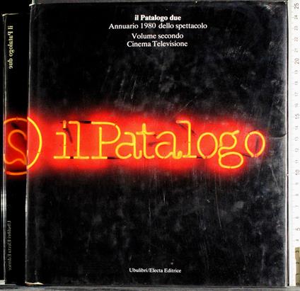 Il Patalogo Due. Annuario 1980 spettacolo. Vol 2 - G. Valerio Catullo - copertina