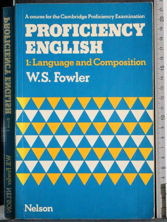 Proficiency english Book 1: Language and Composition - Christopher Fowler - copertina