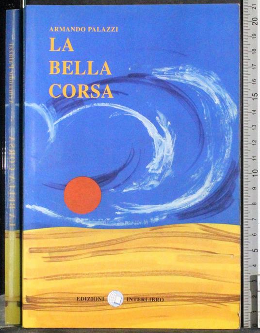 bella corsa - Armando Palazzi - copertina