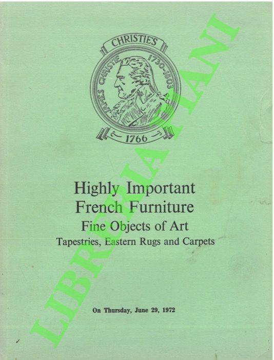 Highly Important French Furniture, Fine Objects of Art, Tapestries, Eastern Rugs and Carpets - copertina