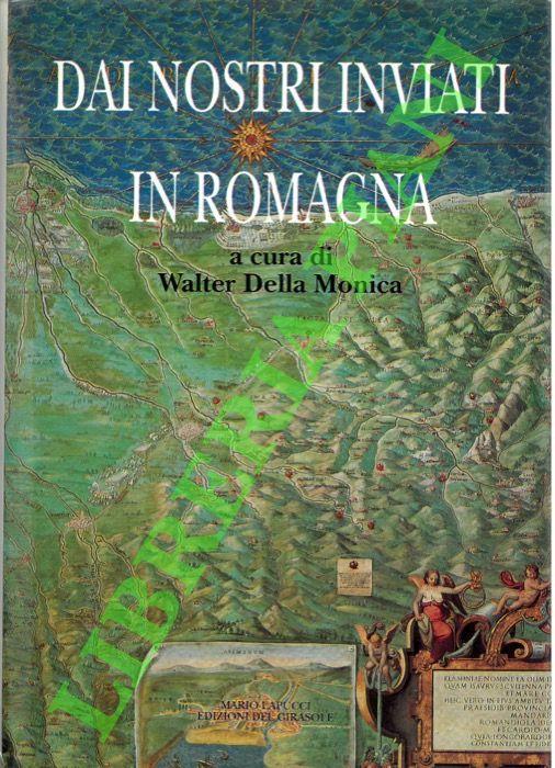 Dai nostri inviati in Romagna - Walter Della Monica - copertina