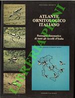 Atlante ornitologico italiano. Rassegna sistematica di tutti gli uccelli d'Italia. Volume I