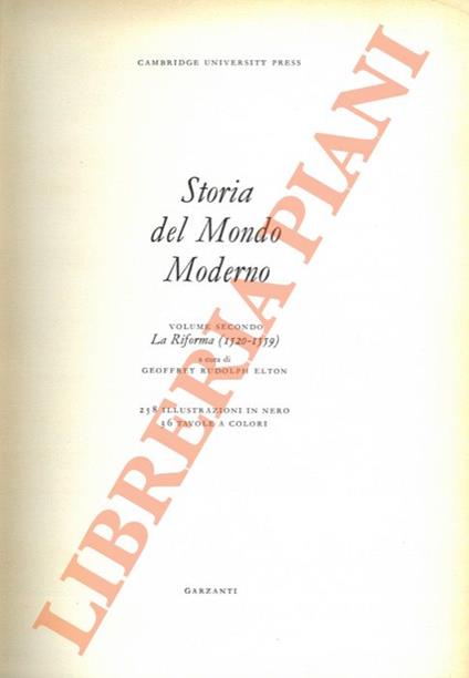 Storia del mondo moderno. Volume secondo. La Riforma (1520-1559) - copertina