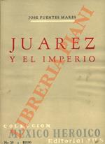 Juarez y el Imperio