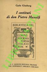 I costituti di Don Pietro Manelfi.