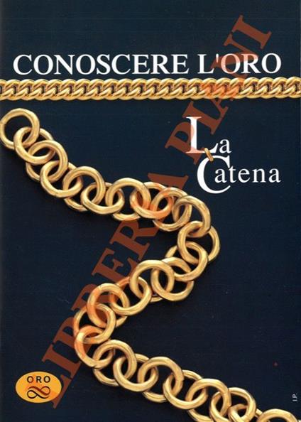 Conoscere l'oro. La catena - copertina