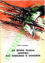 sfida turca contro gli Asburgo e Venezia