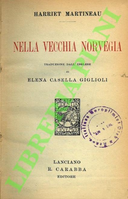 Nella vecchia Norvegia. - Harriet Martineau - copertina