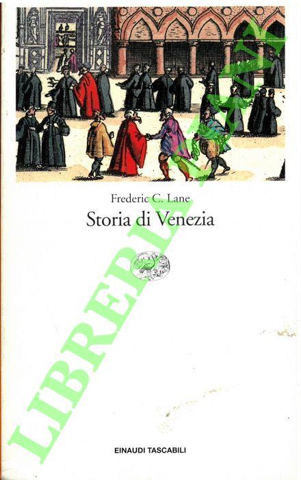 Storia di Venezia - Frederic C. Lane - copertina