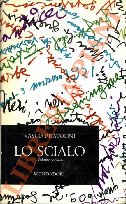 Lo scialo. Una storia italiana. II - Vasco Pratolini - copertina