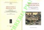 Bibliotheca Franciscana. Gli incunaboli e le cinquecentine dei Frati Minori dell'Emilia-Romagna conservate presso il Convento dell'Osservanza di Bologna. SEGUITO DA: Supplemento al catalogo degli incunaboli e delle cinquecentine dei frati Minori dell