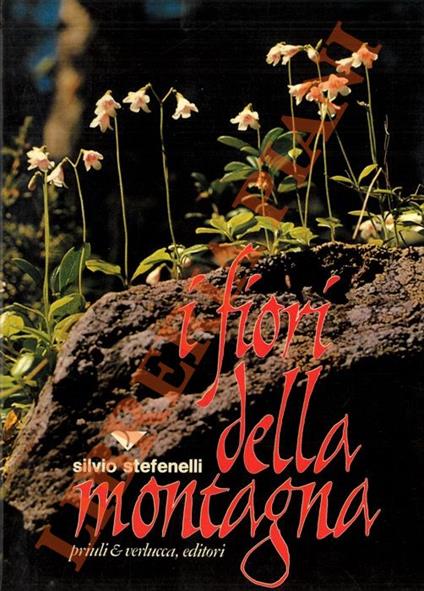 I fiori della montagna - Silvio Stefenelli - copertina