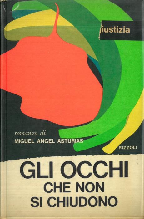 Gli occhi che non si chiudono - Miguel A. Asturias - copertina