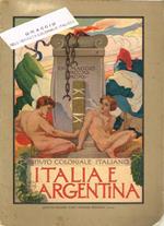 A Ricordo della Commemorazione Centenaria della Indipendenza della Repubblica Argentina Italia e Argentina