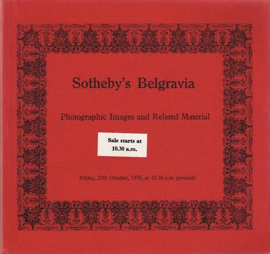 Sotheby's Belgravia - Photographic Images and Related Material - copertina