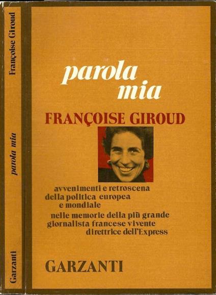 Parola mia - Françoise Giroud - copertina