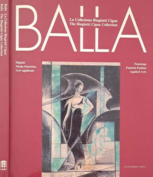 Balla. La Collezione Biagioti Cigna - Fabio Benzi - copertina