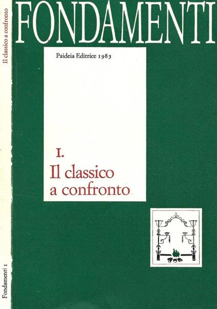 Fondamenti. I (1985). Il classico a confronto - Massimiliano Pavan - copertina