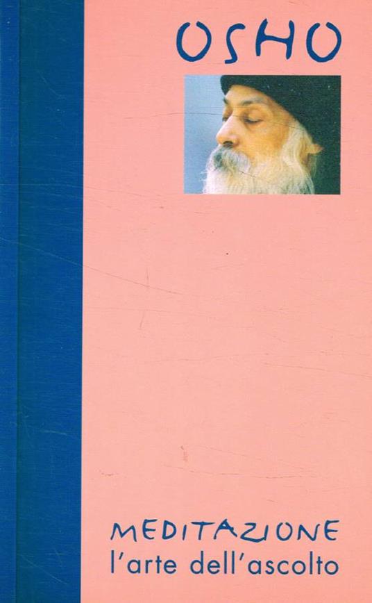 Meditazione, l'arte dell'ascolto - Osho - copertina