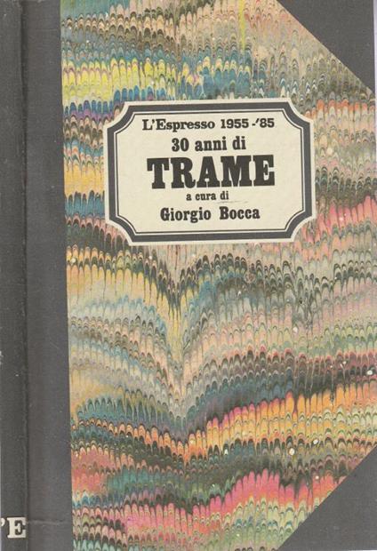 Trent'anni di trame - Giorgio Bocca - copertina