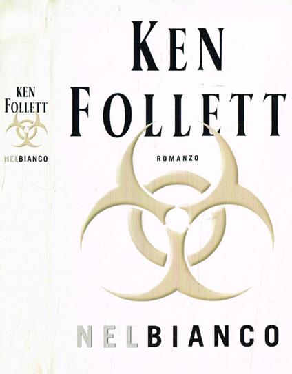 Nel bianco - Ken Follett - copertina