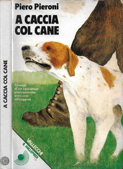 A caccia col cane - Piero Pieroni - copertina