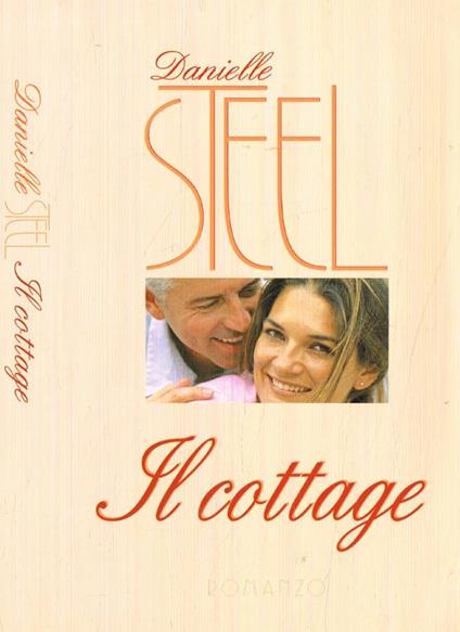 Il cottage - Danielle Steel - copertina