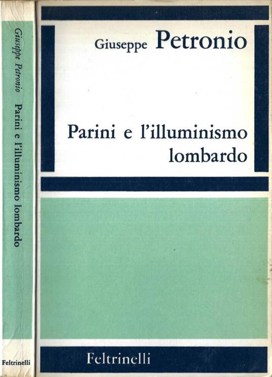 Parini e l' illuminismo lombardo - Giuseppe Petronio - copertina