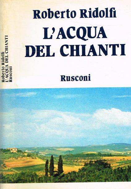 L' acqua del Chianti - Roberto Ridolfi - copertina