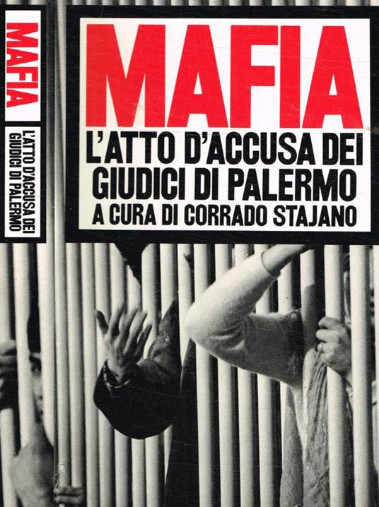 Mafia. L'atto d'accusa dei giudici di Palermo - Corrado Stajano - copertina