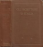 Gli Scrittori d'Italia: da Jacopo da Lentini a Pirandello (Storia letteraria desunta dalle opere del De Sanctis e di critici contemporanei). Vol. I: Dai Siciliani al Tasso